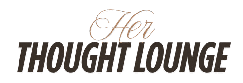 Her Thought Lounge