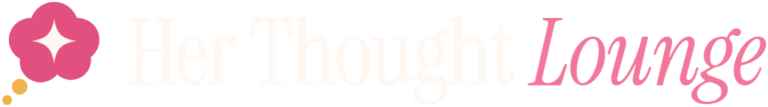 Her Thought Lounge